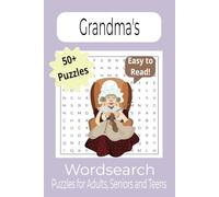 Grandma's Word Search Puzzle Book: Word Searches with Easy to Read Print about Grandma, Wisdom, Calmness and More | 6x9 inches, 110 pages| 50+ Puzzles… Gift for Vacations, Holydays and Free Times