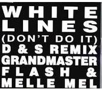 Grandmaster Flash - Grandmaster Flash - White Lines (Dont Do It)