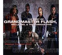 Grandmaster Flash & The Furiou - Message from Beat Street: Best
