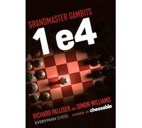 Grandmaster Gambits: 1 e4