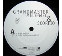 Grandmaster Mele-Mel* & Scorpio (3) - Mr. big stuff [VINYL]