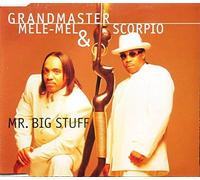 Grandmaster Mele-Mel & Scorpio - Mr. Big Stuff
