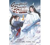Grandmaster of Demonic Cultivation: Mo Dao Zu Shi (Novel) Vol. 2: (Grandmaster of Demonic Cultivation: Mo Dao Zu Shi (Novel) 2)