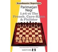 Grandmaster Repertoire: 1.e4 vs The French, Caro-Kann & Philidor
