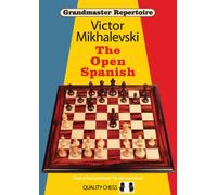 Grandmaster Repertoire 13 - The Open Spanish