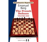 Grandmaster Repertoire 14 - The French Defence Volume One