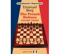 Grandmaster Repertoire 16: The French Defence: Volume 3: VOLUME THR