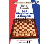 Grandmaster Repertoire 2A - King’s Indian & Grunfeld