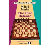 Grandmaster Repertoire - The Pirc Defence (Grandmaster Repertoire Series Series)