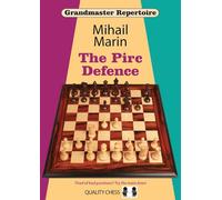 Grandmaster Repertoire - The Pirc Defence (Grandmaster Repertoire Series Series)