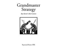 Grandmaster Strategy (Hardinge Simpole Chess Classics S.)