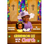 Grandmom Lee and Me Go To Church
