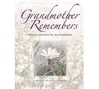 Grandmother Remembers
