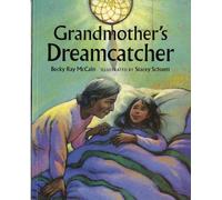 Grandmother's Dreamcatcher by McCain, Becky Ray (1998) Paperback