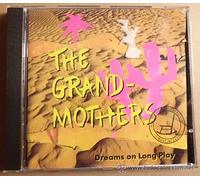 Grandmothers - Dreams on Long Play