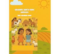 GRANDPA ABDI'S FARM ANIMALS: Kids coloring book
