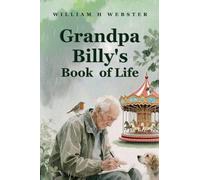 Grandpa Billy's Book Of Life