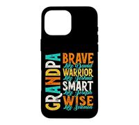 Grandpa - Brave Like David, Joshua, Joseph, Solomon Case for iPhone 16 Pro Max