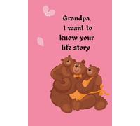 Grandpa, I want to know your life story