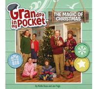 Grandpa in My Pocket: The Magic of Christmas