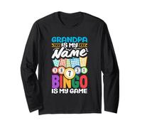 Grandpa Is My Name Bingo Is My Game Funny Lottery Player Long Sleeve T-Shirt