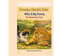 Grandpa Nicola's tales - Miky & Big Tommy - The wednesday party