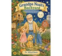 Grandpa Noah's Backyard: The Sun, the Moon, and the Stars That Sing (5)