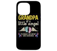 Grandpa Of A Little Angel Infant Loss Awareness Miscarriage Case for iPhone 14 Pro Max