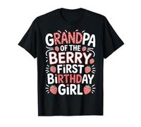 Grandpa of The Berry First Birthday Girl Strawberry Bash T-Shirt