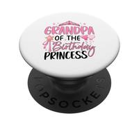Grandpa Of The Birthday Princess PopSockets Adhesive PopGrip
