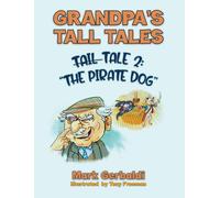 Grandpa’s Tall Tales - Tale 2: The Pirate Dog