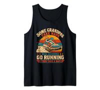 Grandpa Some Grandpas TAKE NAPS Others GO Running Funny Tank Top