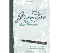 Grandpa, Tell Me Your Memories: Heirloom Edition