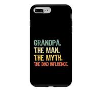 Grandpa The Man The Myth The Bad Influence Funny Retro Case for iPhone 7 Plus/8 Plus