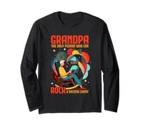 Grandpa The only Person who can Rock a Rocking Chair Long Sleeve T-Shirt