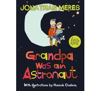 Grandpa was an Astronaut (Little Gems)