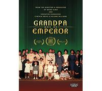 GRANDPA WAS AN EMPEROR