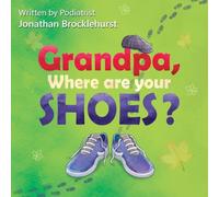 Grandpa, Where Are Your Shoes?