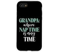 Grandpa where Nap Time is any Time New Grandpa Case for iPhone SE (2020) / 7/8