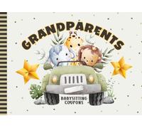 Grandparents Babysitting Coupons: 50 Vouchers / Blank Template Booklet To Fill In / Fun Family Gift / Cute Card Alternative / Elephant Giraffe Lion - Zoo Safari Jungle Animal in Car Design Theme