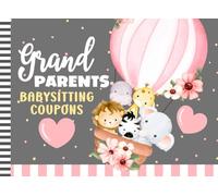 Grandparents Babysitting Coupons: 50 Vouchers / Blank Template Booklet To Fill In / Fun Family Gift / Cute Card Alternative / Zoo Jungle Safari Animals in Pink Hot Air Balloon Theme Cover