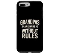 Grandpas Are Dads Without Rules Case for iPhone 7 Plus/8 Plus