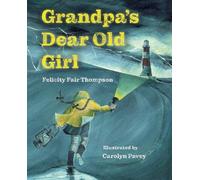 Grandpa's Dear Old Girl