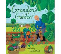 Grandpa's Garden: 1