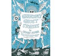 Grandpa's Ghost Stories (Feral Kids)
