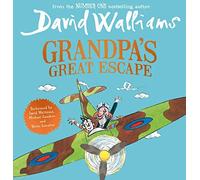 Grandpa's Great Escape by David Walliams (2015-09-24)