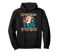 Grandpas laughter is the best sound in the world Pullover Hoodie