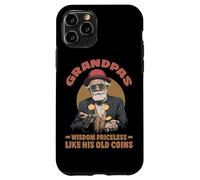 Grandpas wisdom priceless like his old coins Case for iPhone 11 Pro