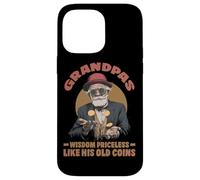 Grandpas wisdom priceless like his old coins Case for iPhone 14 Pro Max