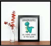 Grandpasaurus Like A Normal Grandpa But More Awesome Inspirational Quote in Frame 60 SECOND MAKEOVER Black One Size